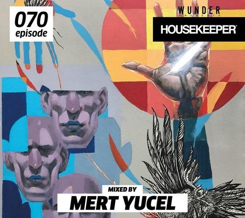 70. Episode of the Housekeeper Podcast serie is from Mert Yucel